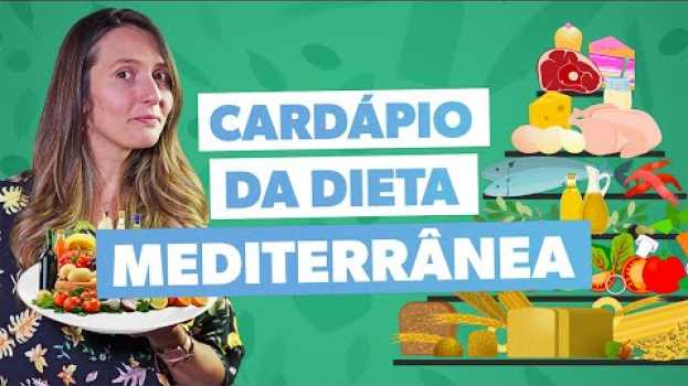 Video Como fazer a DIETA MEDITERRÂNEA su italiano