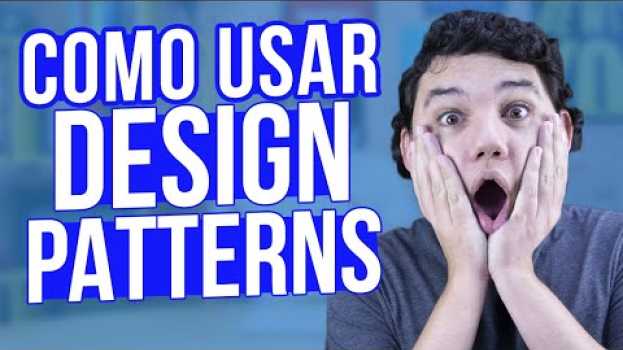 Video O que são Design Patterns? in English