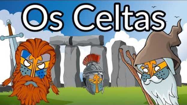 Video A História dos Celtas in English