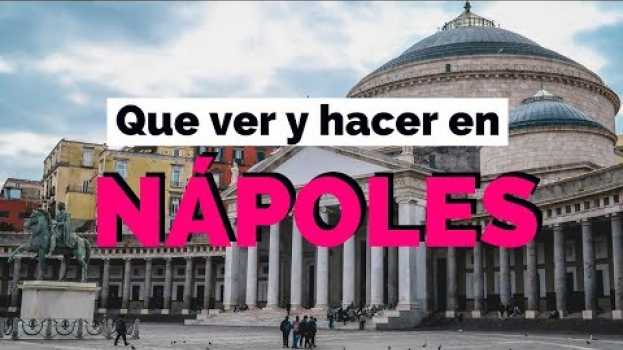 Video 10 Cosas Que Ver y Hacer en Nápoles, Italia Guía Turística em Portuguese