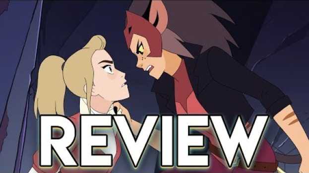 Video She-Ra and the Princesses of Power Season 3 REVIEW- The Stakes Have Never Been Higher en français