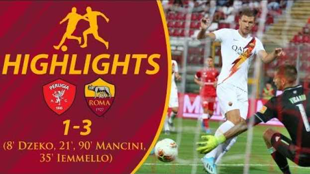 Видео 📹Perugia-Roma 1-3 - Gli highlights del match. Apre Dzeko decide una doppietta di Mancini на русском