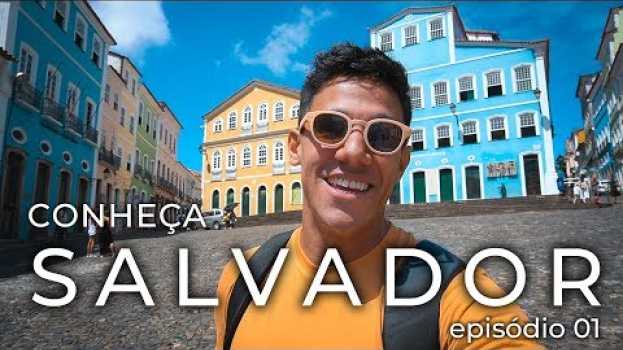 Video SALVADOR da BAHIA está MUDADA! | PELOURINHO e muito mais | episódio 01 su italiano