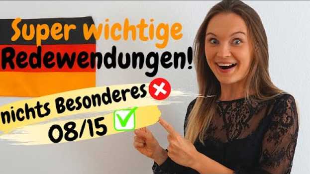 Видео Wichtige deutsche Redewendungen für jeden Anlass! | Deutsch c1, b2 на русском
