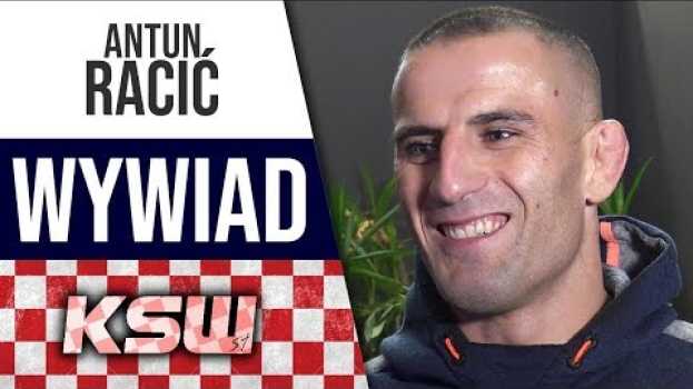 Video [PL] Antun Racic przed KSW 51: Już czuję się mistrzem! in English