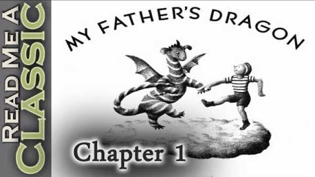 Video My Father's Dragon Audiobook - Read Along Stories - Chapter 1 - My Father Meets the Cat en Español