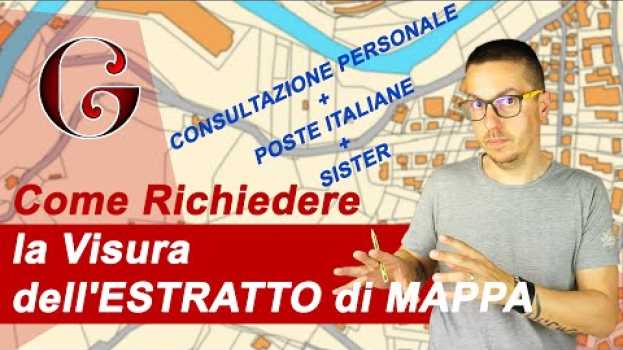Video Come Richiedere la Visura dell'ESTRATTO di MAPPA - Consultazione Personale, Poste Italiane e Sister en français