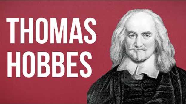 Video POLITICAL THEORY - Thomas Hobbes en Español
