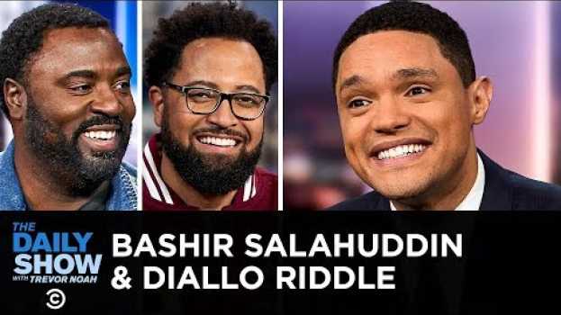 Video Bashir Salahuddin & Diallo Riddle - South Side and Its Comedic Take on Chicago | The Daily Show in Deutsch