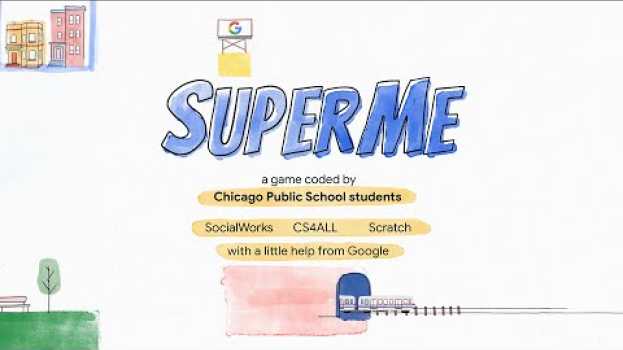 Video Introducing SuperMe - an official video game from students in Chicago in English