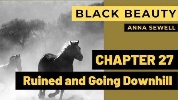 Video Black Beauty - Chapter 27  - Learn English Through Best Stories - Black Beauty By Anna Sewell su italiano