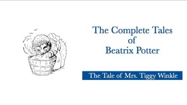 Video Beatrix Potter: The Tale of Mrs. Tiggy Winkle em Portuguese