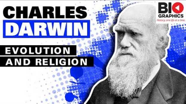 Video Charles Darwin: Evolution and Religion in English