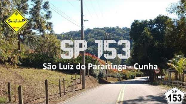 Видео SP153 | São Luiz do Paraitinga - Lagoinha - Cunha на русском