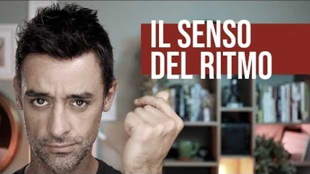Video Il senso del ritmo (perchè abbiamo il ritmo nel sangue) su italiano