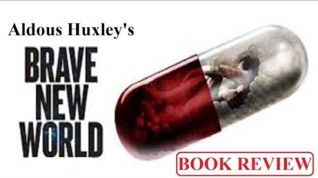 Video Brave New World | Aldous Huxley | Dystopian Novel |Book Review in English #Fiction #dystopian en français