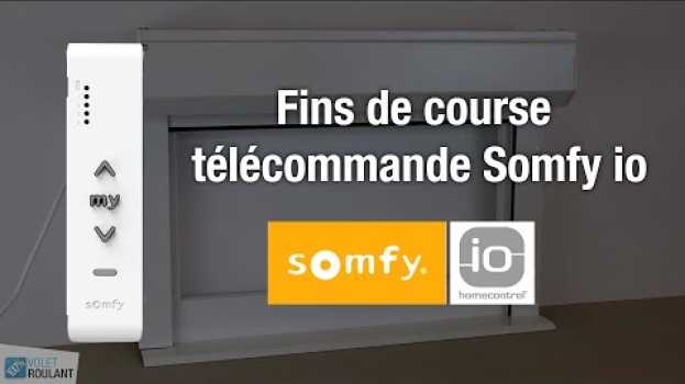 Video Réglage fins de course moteur Somfy io avec une télécommande (Réajustement) - 100% Volet Roulant em Portuguese