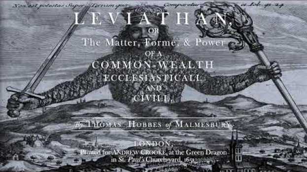 Video Hobbes, Leviathan, Ch. 1: Of Sense su italiano