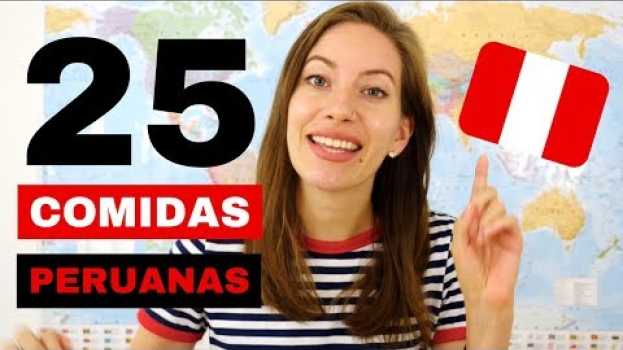 Video 25 Comidas Peruanas Que Hay Que Probar! em Portuguese