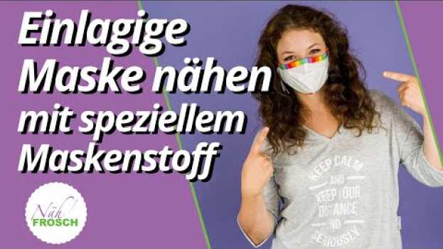 Video Einlagige Maske nähen - Sommermaske nähen, auch für Kinder! in English