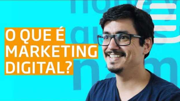 Video O que é Marketing Digital? A verdade sobre como fazer Marketing Digital em 2020 su italiano