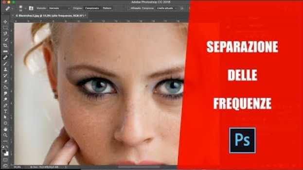 Video Separazione delle Frequenze ritocco pelle + AZIONE Gratis Photoshop CC su italiano