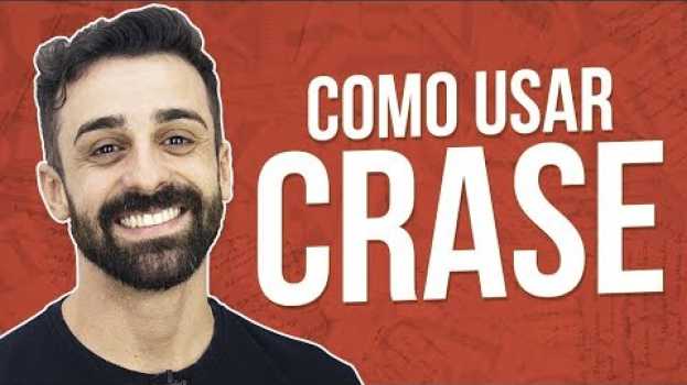 Video SAIBA QUANDO USAR CRASE | Prof. Felipe Moraes en Español