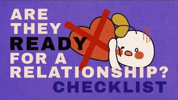 Video How to Know if Someone is Ready for a Relationship en Español