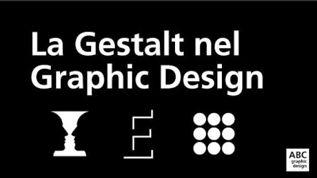 Видео I principi della Gestalt nella Grafica - ABC Graphic Design на русском