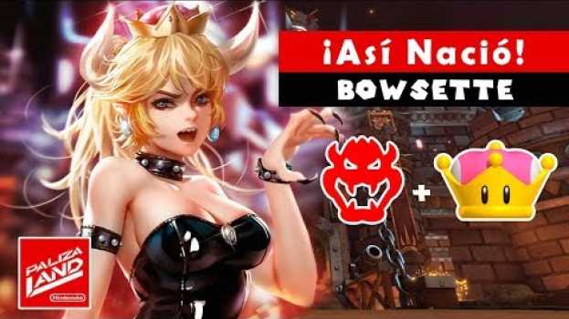Video ¿Quien es Bowsette? | Respuesta Oficial: La nueva WAIFU del INTERNET y Nintendo in English