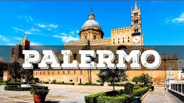 Video Top 10 cosa vedere a Palermo in English