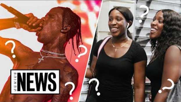Video How Well Do Travis Scott Fans Know His Music? | Genius News na Polish