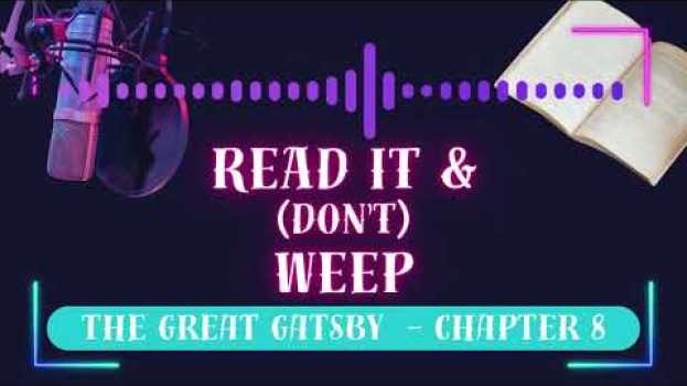 Видео The Great Gatsby   Chapter 8 на русском