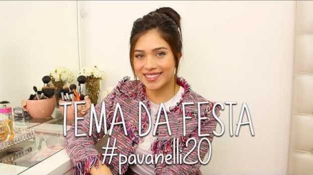 Видео O TEMA DA MINHA FESTA! #PAVANELLI20 на русском