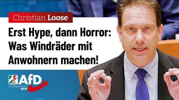 Video Windräder: Erst Hype, dann Horror für Anwohner! – Christian Loose (AfD) in Deutsch