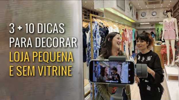 Video 3 + 10 Dicas Para Decorar Loja Pequena e Sem Vitrine | VITRINE PERFEITA en Español