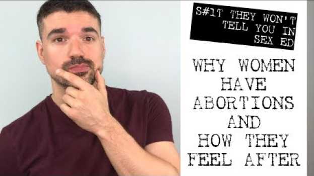 Video Why Do Women Have Abortions? How Do Women Feel After Having an Abortion? in English