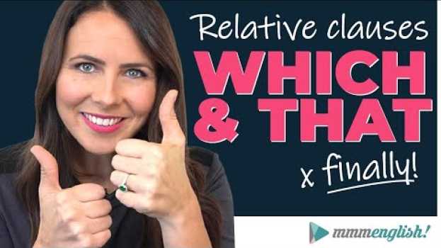 Video Stop Making Mistakes with Relative Clauses! [Which & That] em Portuguese