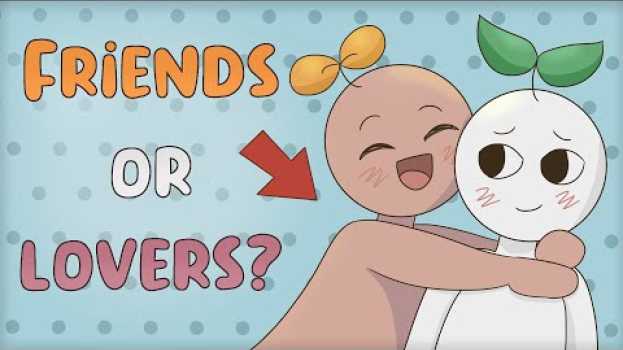 Video 6 Signs Someone Wants To Be Your Lover, Not Just Friends en Español