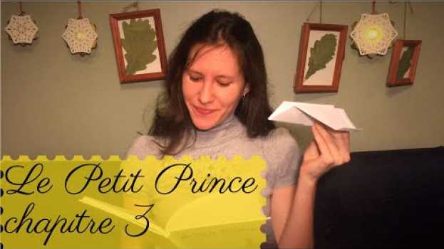 Video Chapitre 3. Le Petit Prince -  Antoine de Saint-Exupéry (EN/FR SUB) em Portuguese