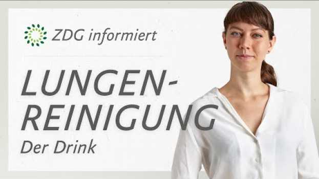 Video Der Drink zur Lungenreinigung | Hausmittel für die Lungenreinigung in Deutsch
