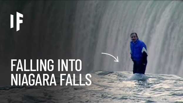 Video What If You Fell Into Niagara Falls? em Portuguese
