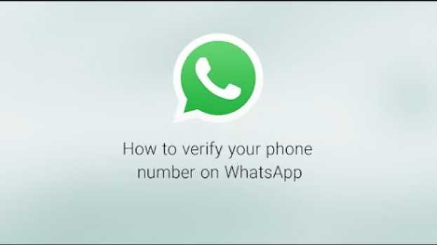 Video How To Verify Your Phone Number | WhatsApp en français