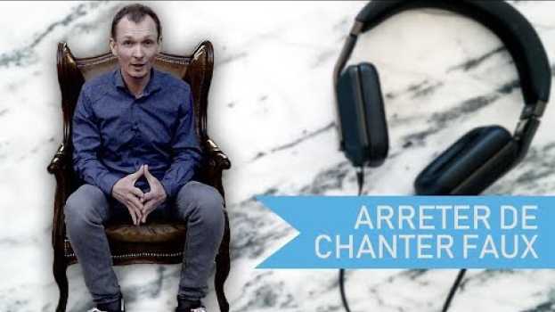 Video NE PLUS JAMAIS CHANTER FAUX - #BienChanter em Portuguese