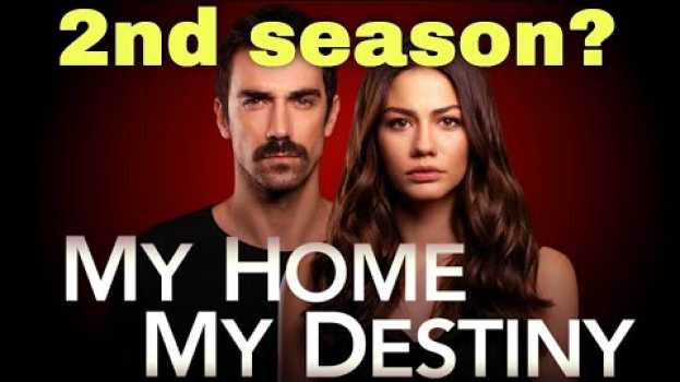 Video My Home My Destiny - will there be a second season? em Portuguese