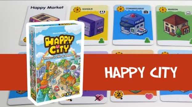 Видео Happy City - Présentation du jeu на русском