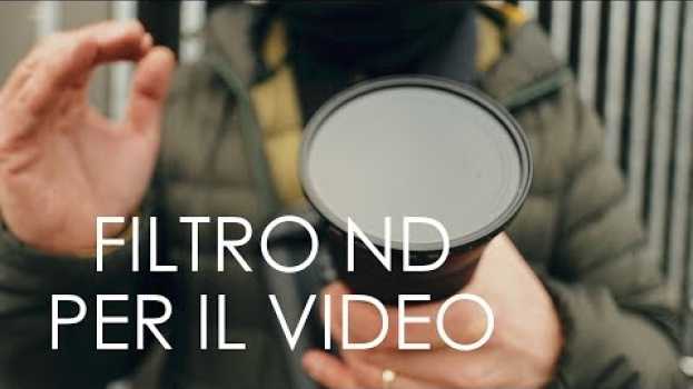 Video Il filtro ND e ND variabile nel video en Español