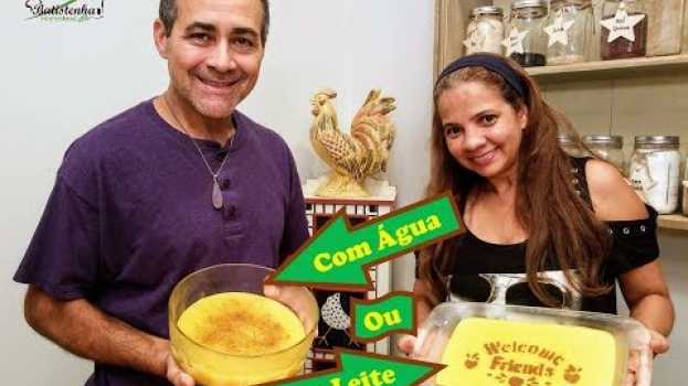 Video Mingau de Milho Verde .Com Água ou Leite? / Green Corn Porridge. With Water or Milk? en Español