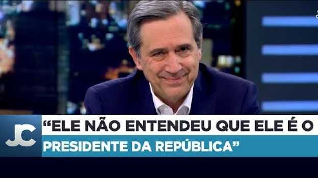 Video Marco Antonio Villa sobre o vídeo publicado no Twitter de Jair Bolsonaro in English
