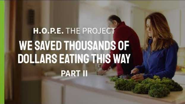 Video We Saved Thousands of Dollars Eating This Way | Marc Ramirez Part 2 | Plant Power Stories su italiano
